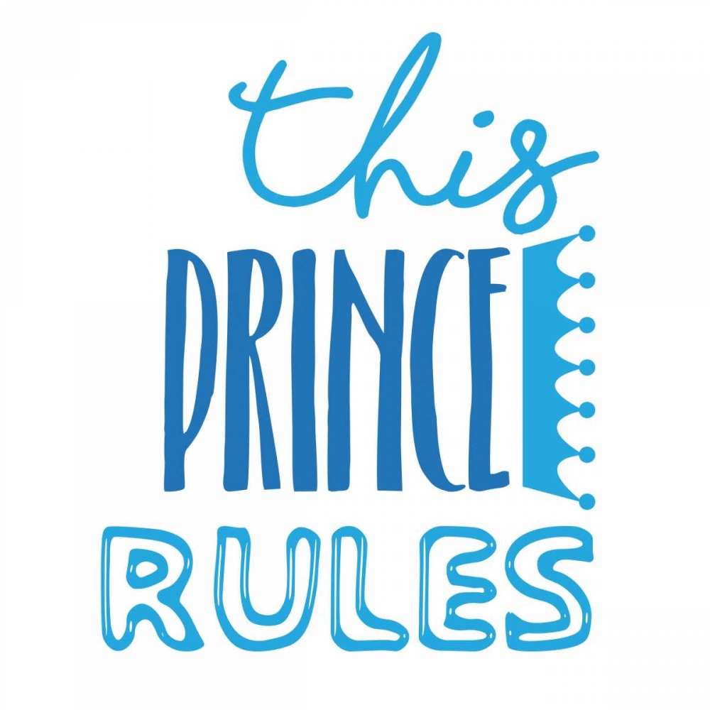 Prince Rules art print by Jace Grey for $57.95 CAD