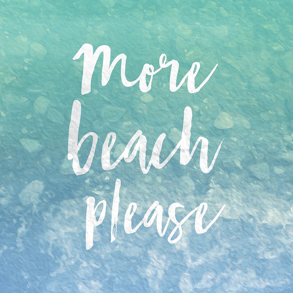 More Beach Please art print by Jace Grey for $57.95 CAD