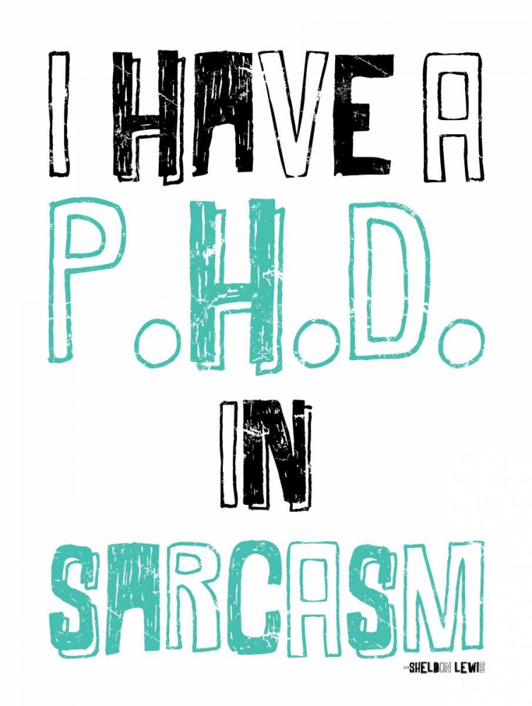Sarcasm art print by Jace Grey for $57.95 CAD