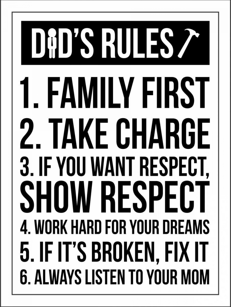 Dad Rules III art print by Jace Grey for $57.95 CAD