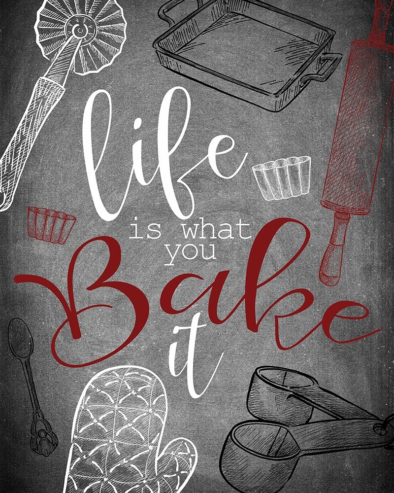 Life is What you Bake It red art print by Allen Kimberly for $57.95 CAD