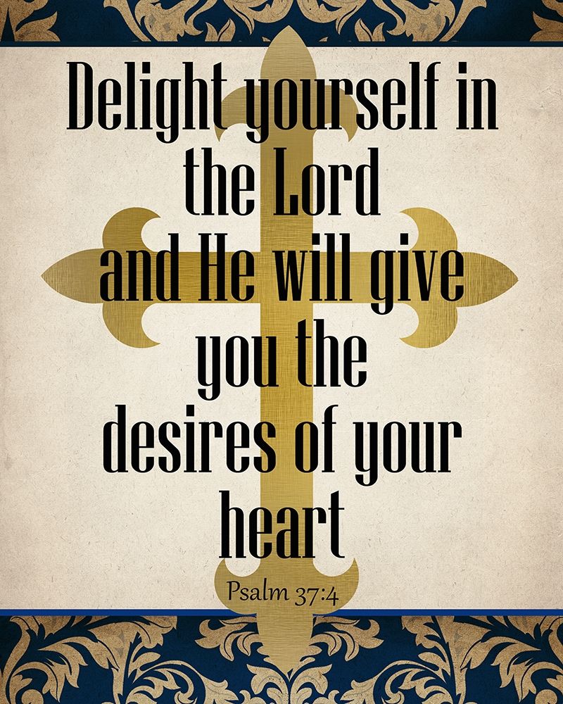 Delight in the Lord art print by Allen Kimberly for $57.95 CAD