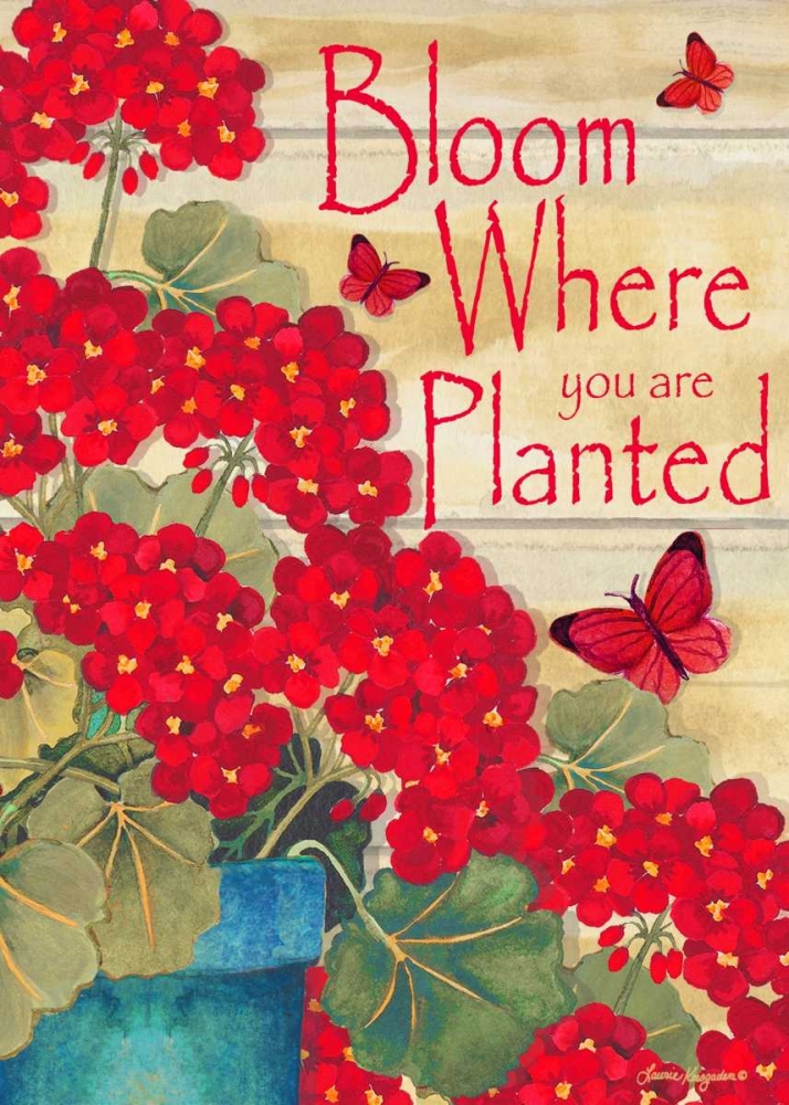 Bloom Where You Are Planted art print by Laurie Korsgaden for $57.95 CAD