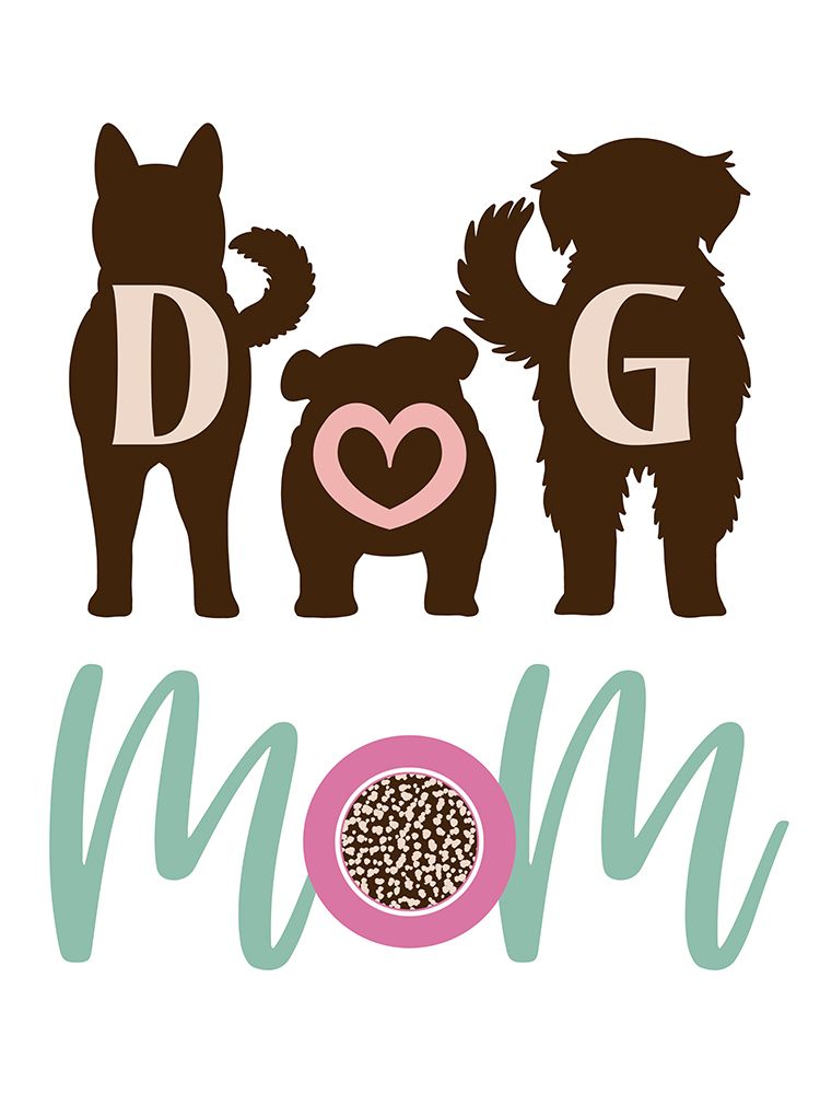 Dog Mom art print by Marcus Prime for $57.95 CAD