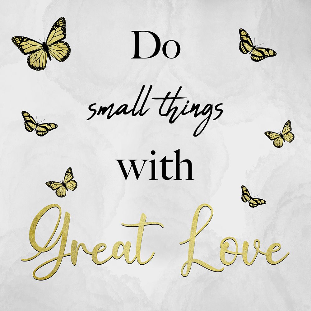 Small Things Great Love art print by Marcus Prime for $57.95 CAD