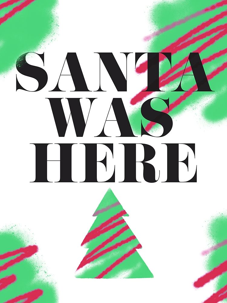 Santa Was Here art print by Milli Villa for $57.95 CAD