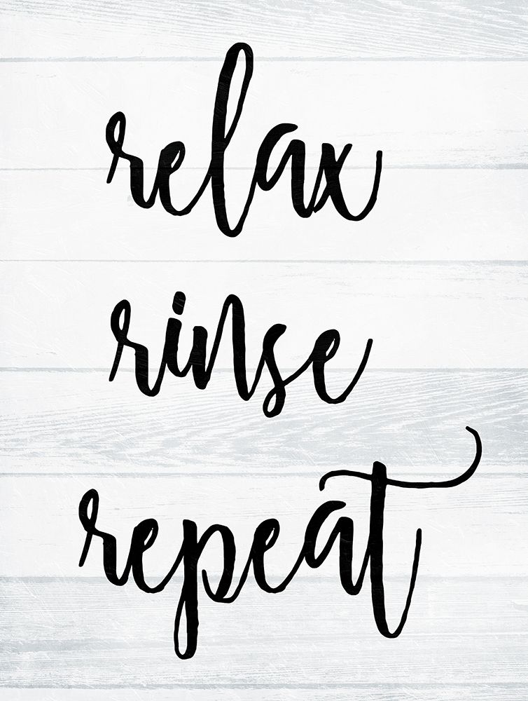 Relax Rinse Repeat White Wash art print by Milli Villa for $57.95 CAD