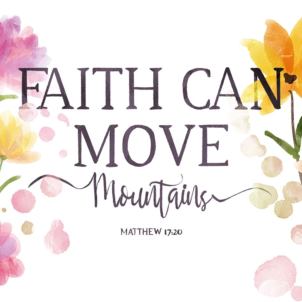 Faith Can Move art print by OnRei for $57.95 CAD