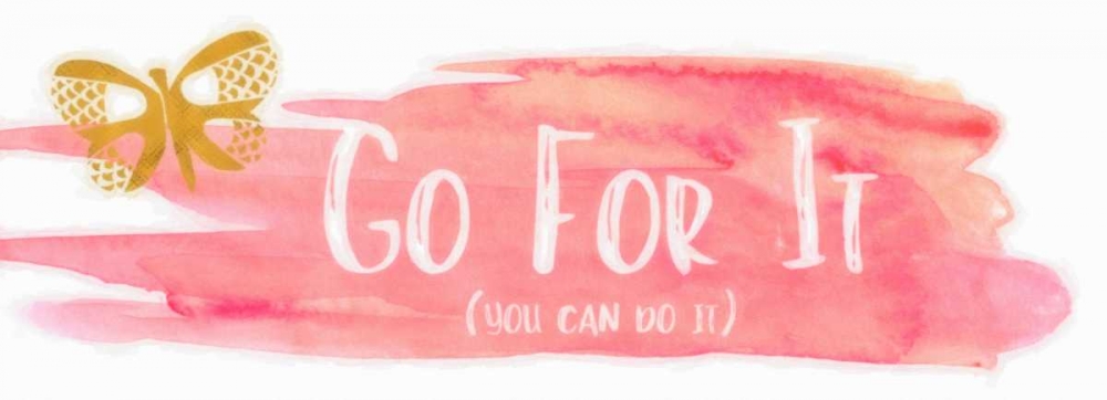 Go For It art print by Taylor Greene for $57.95 CAD