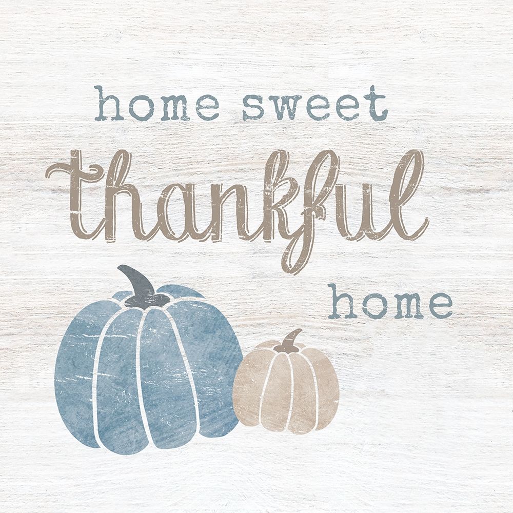 Thankful Home art print by CAD Designs for $57.95 CAD