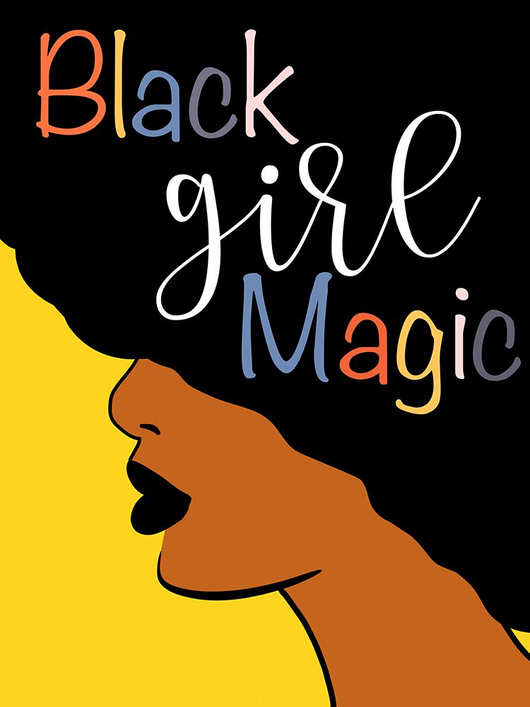 Black Girl Magic art print by CAD Designs for $57.95 CAD