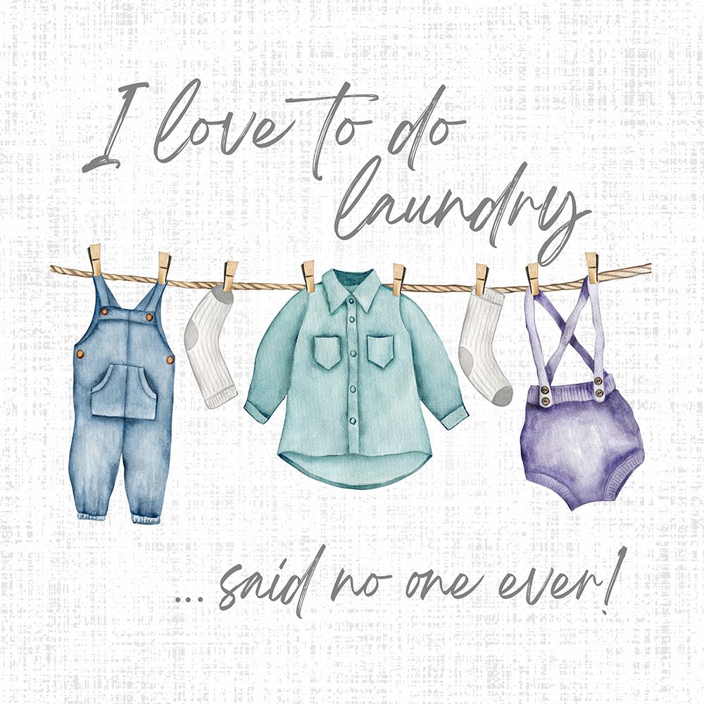 Laundry Day I Love to Do art print by Conrad Knutsen for $57.95 CAD