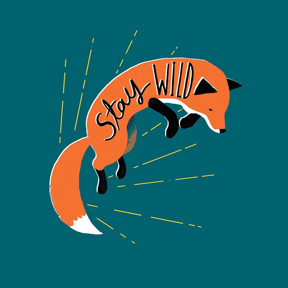 Stay Wild art print by Michael Buxton for $57.95 CAD