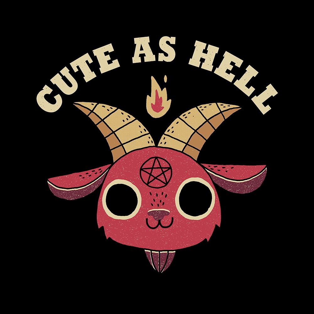 Cute as Hell art print by Michael Buxton for $57.95 CAD