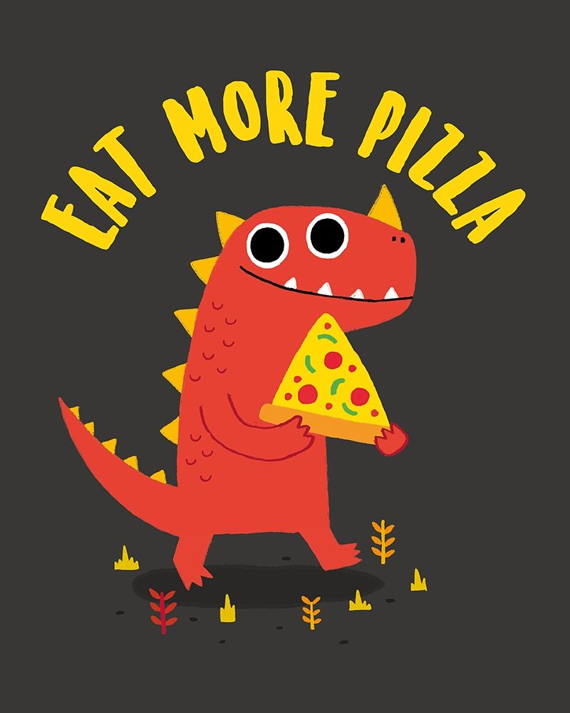 Eat More Pizza art print by Michael Buxton for $57.95 CAD