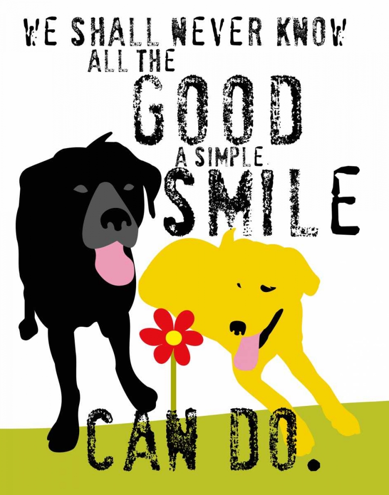 The Good a Simple Smile Can Do art print by Ginger Oliphant for $57.95 CAD