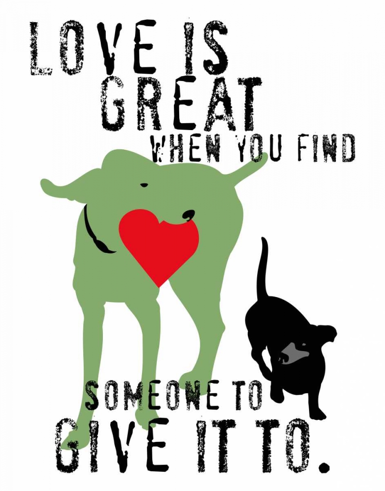 Love Is Great art print by Ginger Oliphant for $57.95 CAD