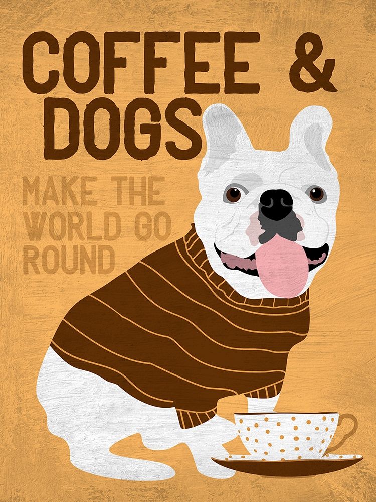 Coffee and Dogs French Bulldog art print by Ginger Oliphant for $57.95 CAD