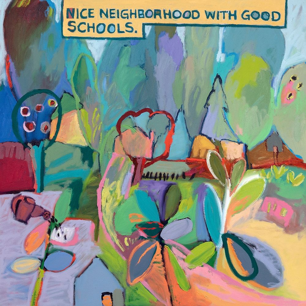 Nice Neighborhood With Good Schools art print by Jane Schmidt for $57.95 CAD