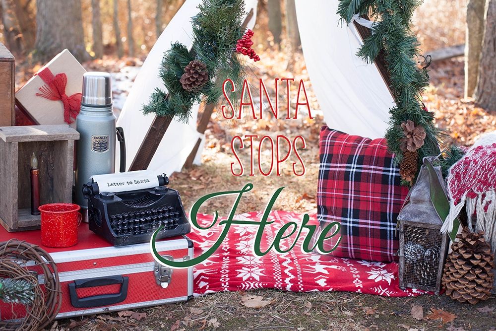 Santa Stop Here art print by Kelly Poynter for $57.95 CAD
