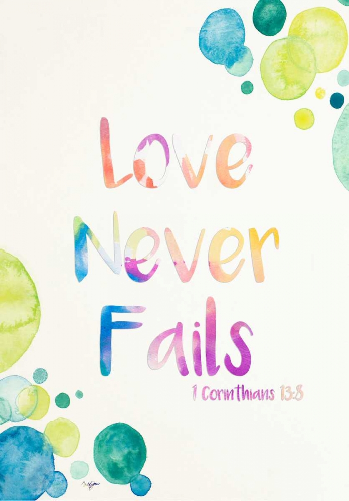 Love Never Fails art print by Nola James for $57.95 CAD