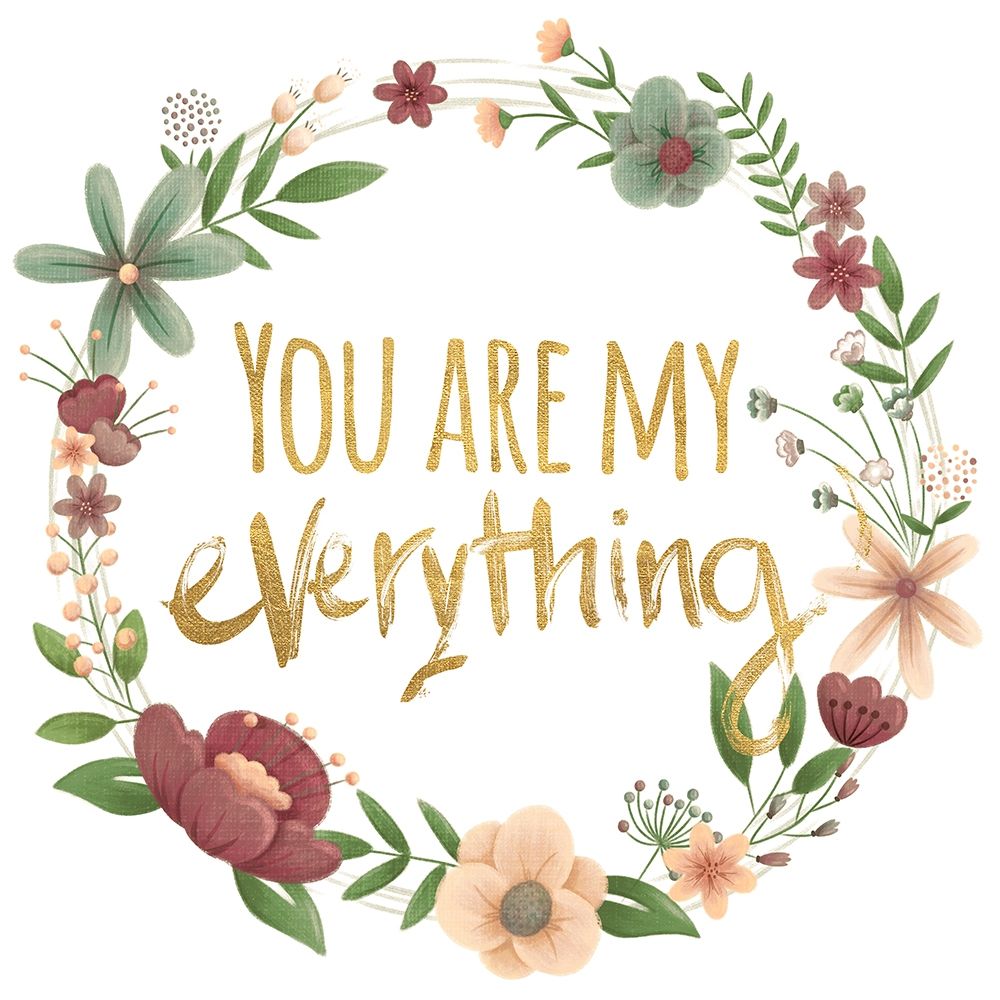 You Are My Everything Gold art print by Josefina for $57.95 CAD