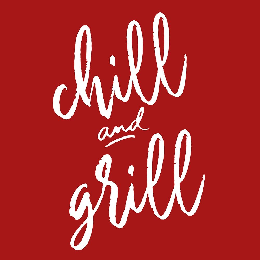 Chill And Grill art print by SD Graphics Studio for $57.95 CAD