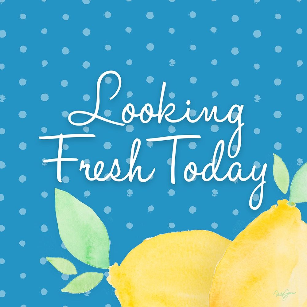Looking Fresh Today art print by Nola James for $57.95 CAD