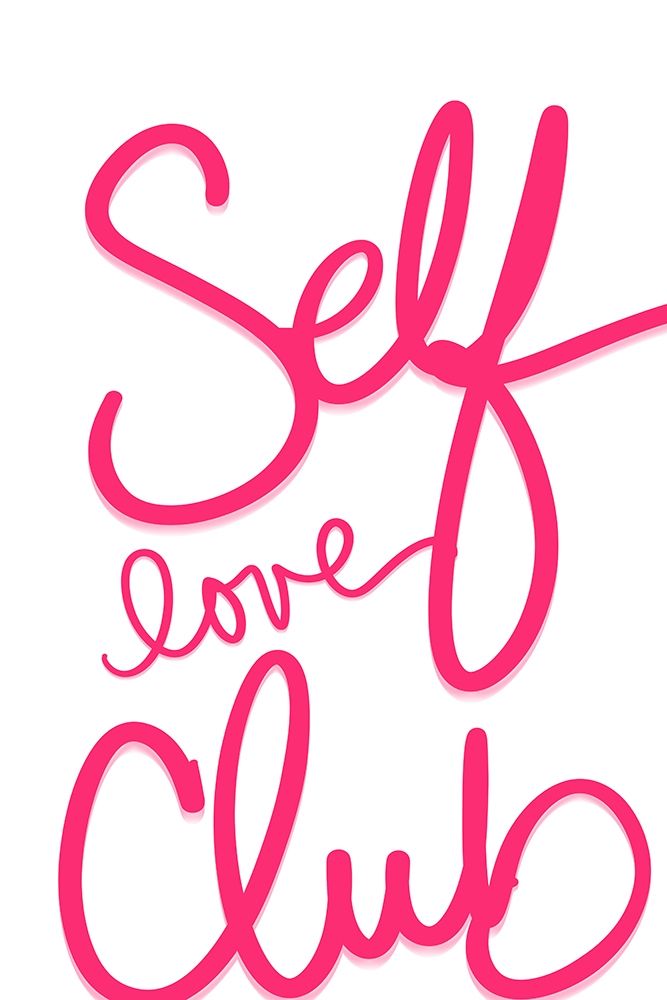 Self Love Club art print by SD Graphics Studio for $57.95 CAD
