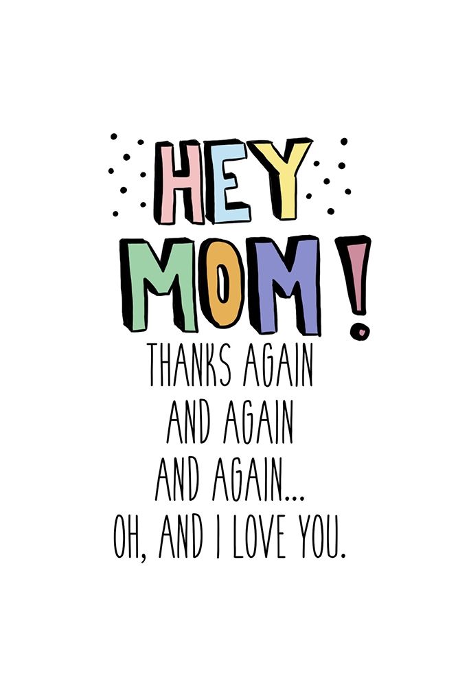 Hey Mom art print by SD Graphics Studio for $57.95 CAD