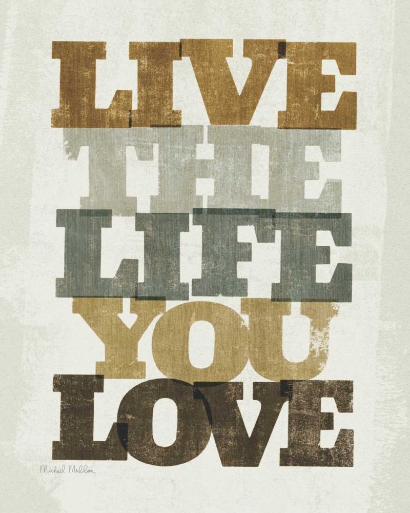 Live and Love I art print by Michael Mullan for $57.95 CAD