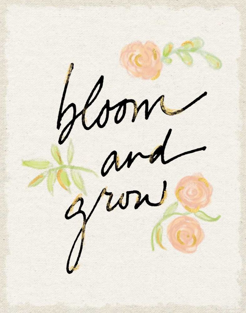 Bloom and Grow art print by Sue Schlabach for $57.95 CAD