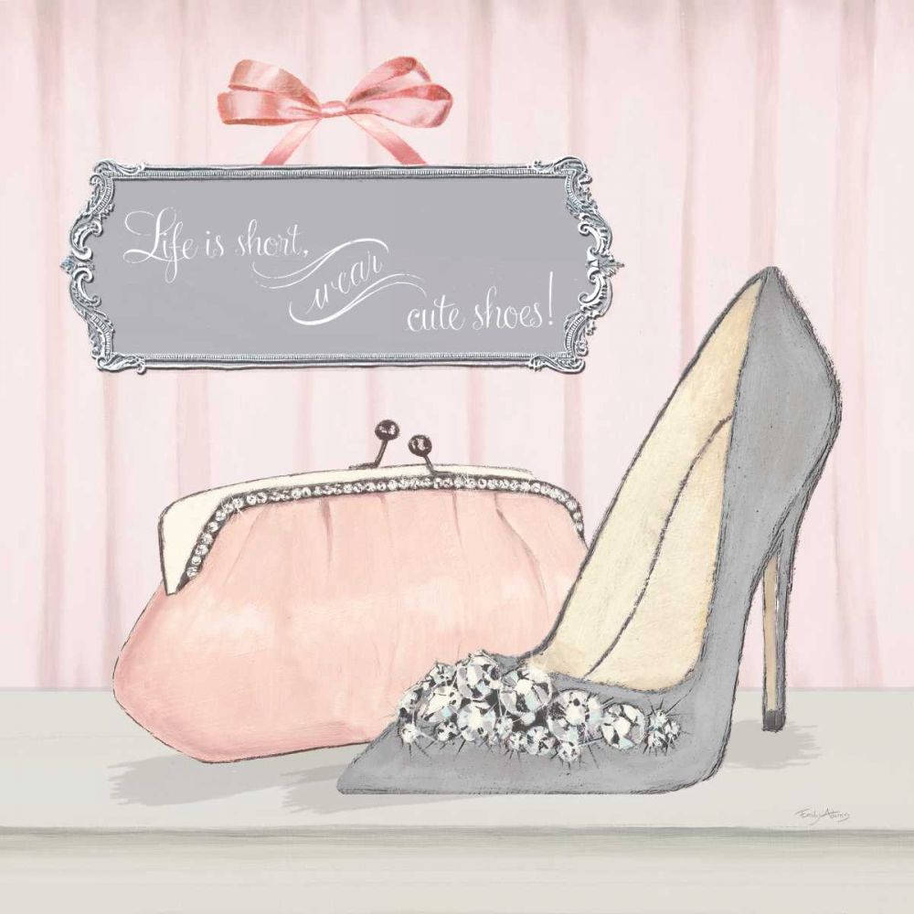 Life is Short Wear Cute Shoes art print by Emily Adams for $57.95 CAD