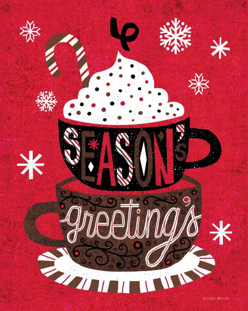 Festive Holiday Cocoa Seasons Greetings art print by Michael Mullan for $57.95 CAD
