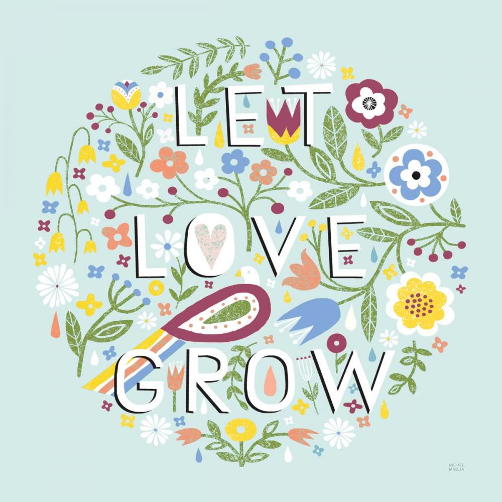 Let Love Grow v2 art print by Michael Mullan for $57.95 CAD