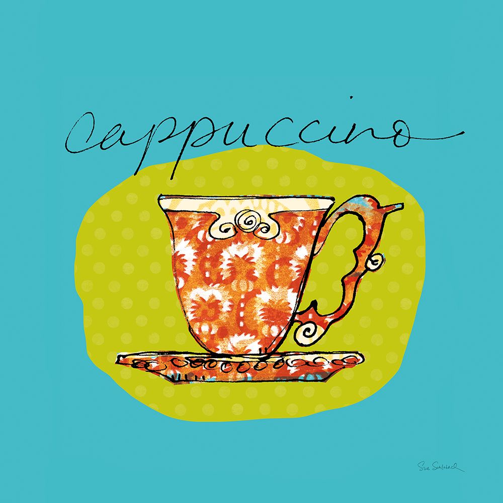 Colorful Coffee Cappuccino No Border art print by Sue Schlabach for $57.95 CAD