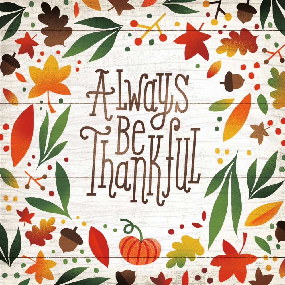 Harvest Time Always Be Thankful Shiplap Sq art print by Michael Mullan for $57.95 CAD