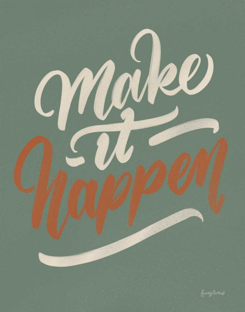 Make it Happen Green art print by Becky Thorns for $57.95 CAD