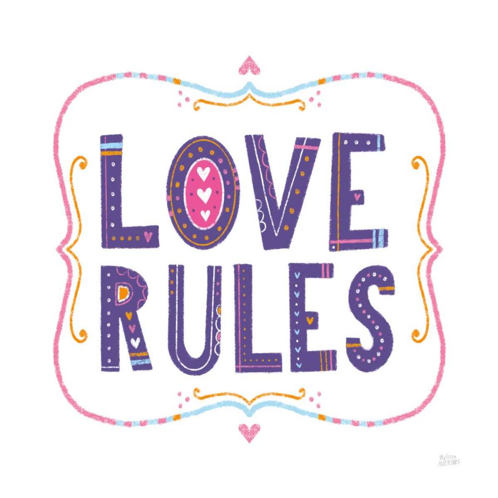 Love Rules art print by Melissa Averinos for $57.95 CAD