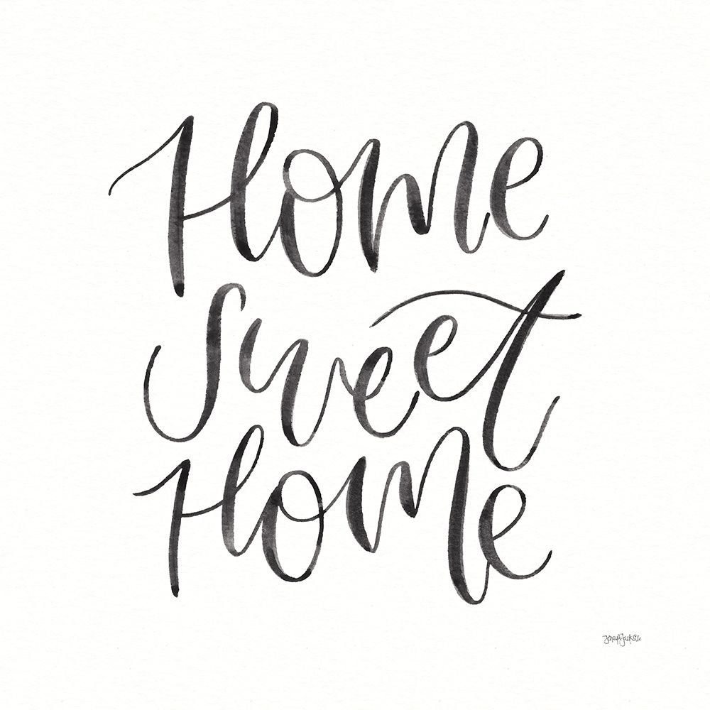 Home Sweet Home I BW art print by Jenaya Jackson for $57.95 CAD