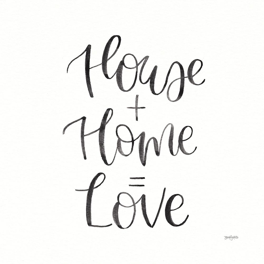 Home Sweet Home III BW art print by Jenaya Jackson for $57.95 CAD