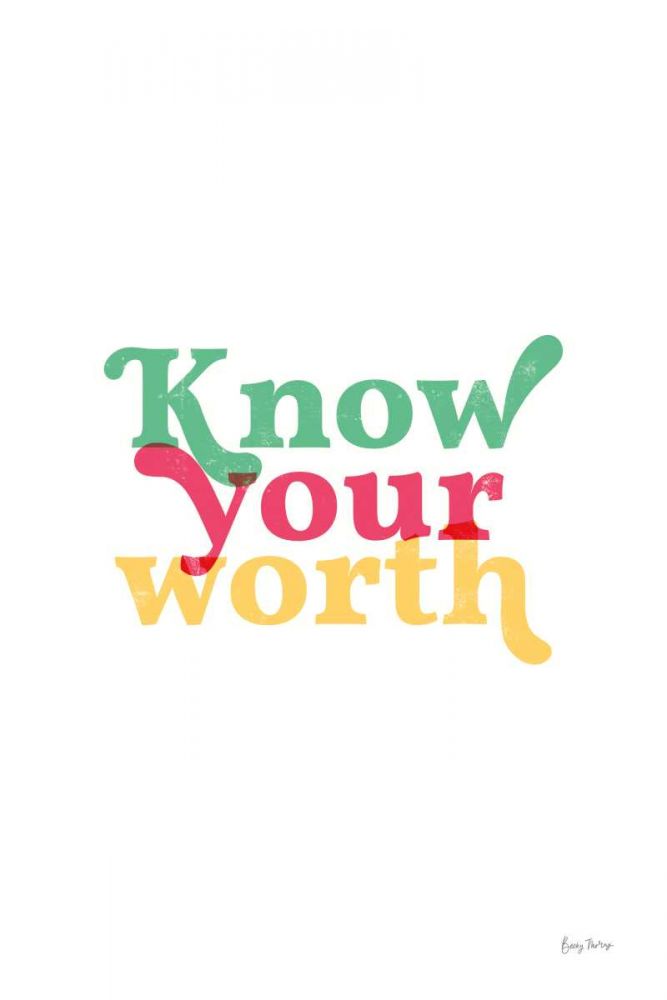 Rainbow Know Your Worth art print by Becky Thorns for $57.95 CAD