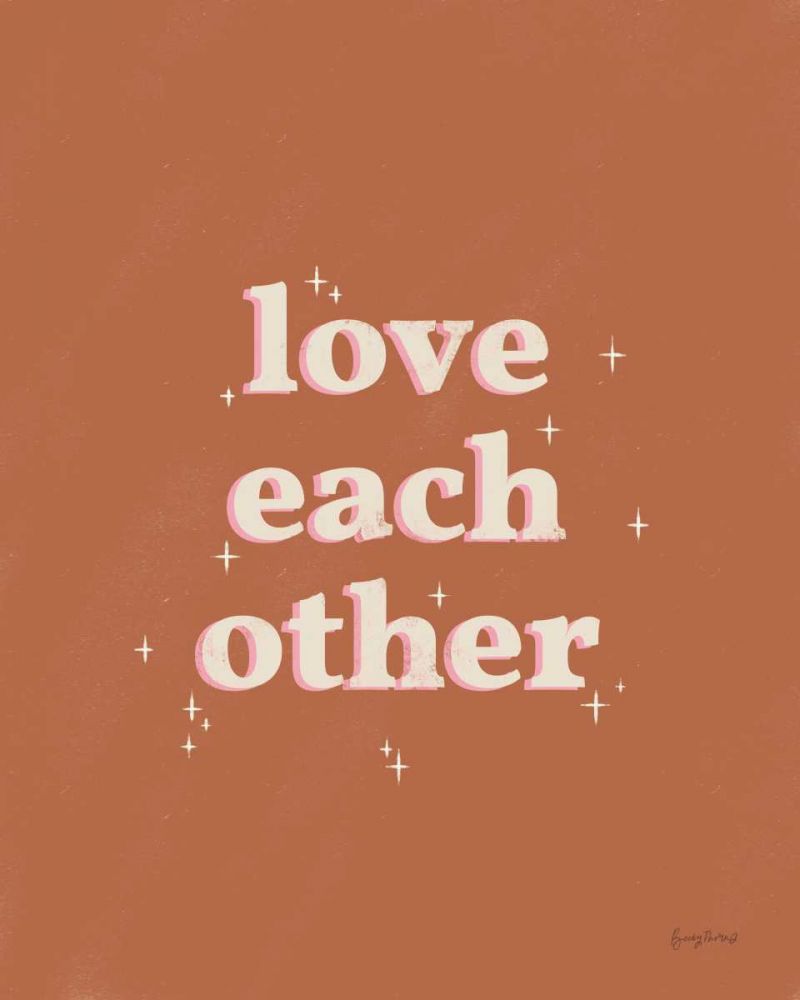 Love Each Other Rust art print by Becky Thorns for $57.95 CAD