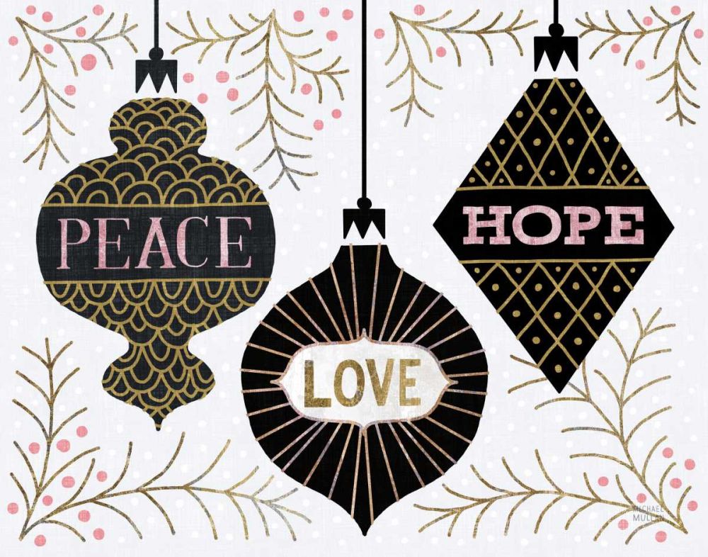 Jolly Holiday Ornaments Peace Love Joy art print by Michael Mullan for $57.95 CAD