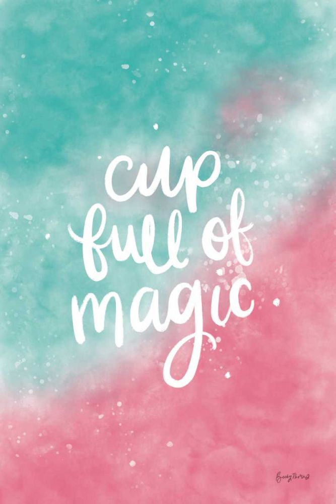 Magical Girl II Cup Full of Magic art print by Becky Thorns for $57.95 CAD