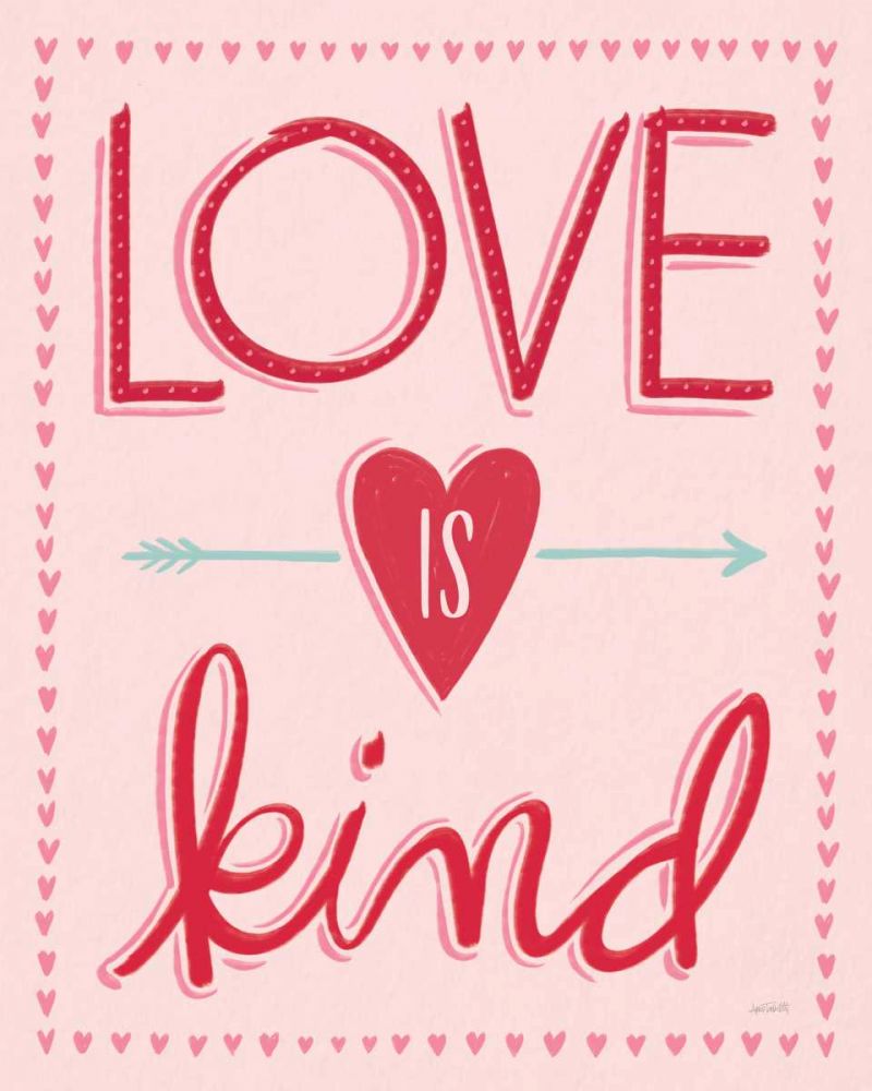 Love is Kind II art print by Anne Tavoletti for $57.95 CAD