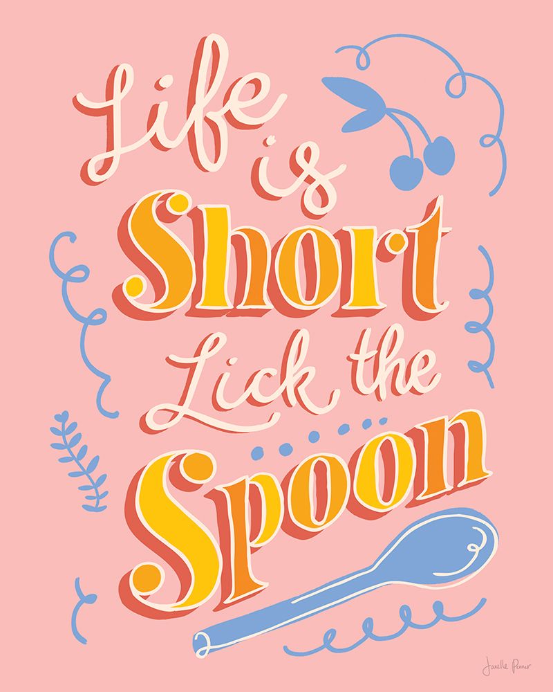 Life is Short I art print by Janelle Penner for $57.95 CAD