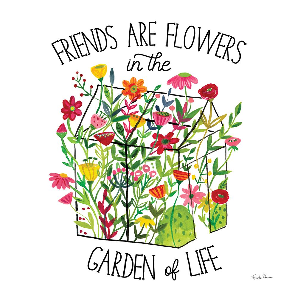 Greenhouse Blooming IV Friends art print by Farida Zaman for $57.95 CAD