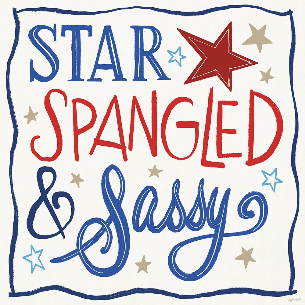 Star Spangled Sayings I art print by Anne Tavoletti for $57.95 CAD