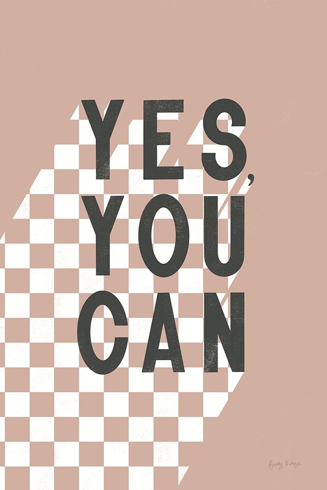 Yes You Can Checkered art print by Becky Thorns for $57.95 CAD